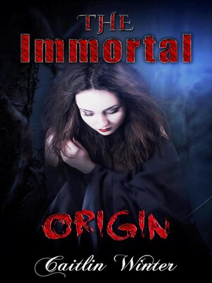 cover image of The Immortal--Origin